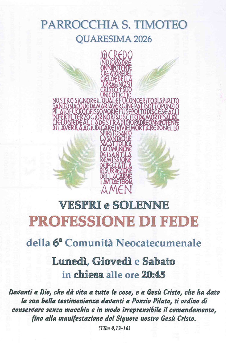 Quaresima 2026: "Vespri e Solenne Professione di Fede" della 6ª Comunità Neocatecumenale Parrocchia San Timoteo Roma